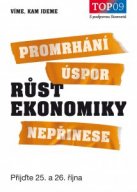 Promrhání úspor růst ekonomiky nepřinese